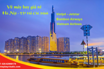 Vé máy bay Hà Nội đi TP Hồ Chí Minh, Sài Gòn giá rẻ tại Visatic