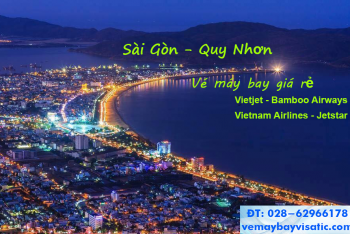 Vé máy bay Sài Gòn Quy Nhơn, TPHCM đi Phù Cát giá rẻ tại Visatic