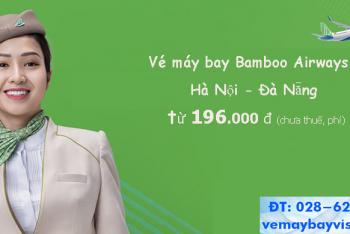 Vé máy bay Hà Nội đi Đà Nẵng Bamboo khuyến mãi giá rẻ từ 196k