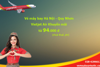 Vé máy bay Hà Nội Quy Nhơn Vietjet khuyến mãi từ 94k. Rẻ nhất 2020