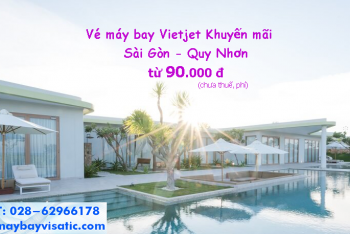 Vé máy bay Sài Gòn Quy Nhơn Vietjet khuyến mãi từ 90k. Hấp dẫn nhất 2020