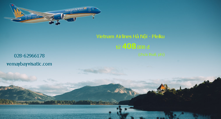 gia_ve_may_bay_Vietnam_Airlines_ha_noi_pleiku