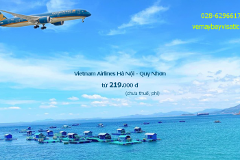 Giá vé máy bay Vietnam Airlines Hà Nội Quy Nhơn từ 219k tại Visatic