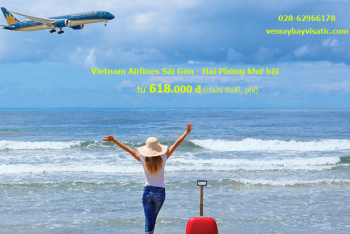 Giá vé máy bay Vietnam Airlines Sài Gòn Hải Phòng khứ hồi từ 618k
