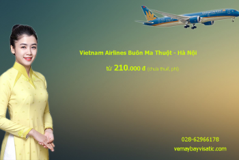 Vé máy bay Buôn Ma Thuột Hà Nội Vietnam Airlines khuyến mãi từ 210k