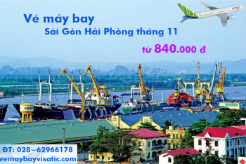 Khuyến mãi khủng tháng 11/2020, giá vé máy bay Sài Gòn Hải Phòng từ 840k