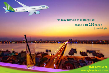 Vé máy bay giá rẻ đi Đồng Hới tháng 7/2020 từ 299.000 đ