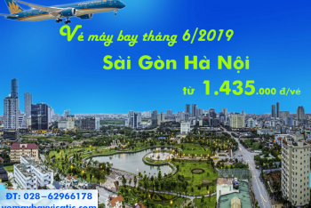 Tháng 6/2020, giá vé máy bay Sài Gòn Hà Nội phổ biến từ 1.435.000 đ/vé
