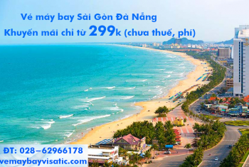 Vé máy bay Sài Gòn Đà Nẵng khuyến mãi từ 299k rẻ nhất tháng 8/2020