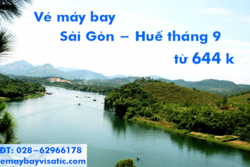 Vé máy bay Sài Gòn Huế tháng 9 từ 644 k khuyến mãi rẻ nhất 2020