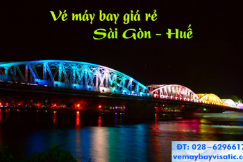 Vé máy bay Sài Gòn Huế, từ Huế đi TPHCM giá rẻ tại Visatic