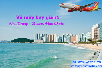 Vé máy bay Vietjet Nha Trang đi Busan, Hàn Quốc giá rẻ từ 477k
