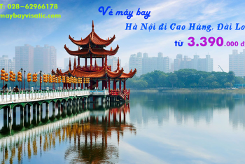 Vé máy bay Hà Nội đi Cao Hùng (Kaohsiung) Vietnam Airlines 3.990k
