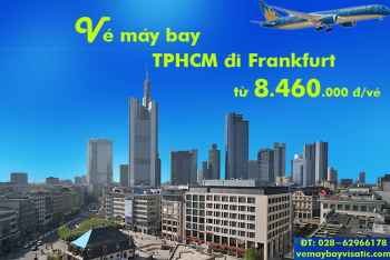 Vé máy bay Vietnam Airlines TPHCM đi Frankfurt, Đức từ 8.460.000 đ
