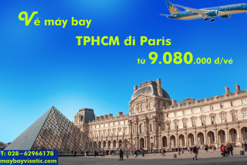 Vé máy bay Sài Gòn đi Paris, Paris về TPHCM Vietnam Airlines từ 9.080K