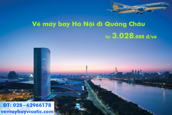 Vé máy bay Hà Nội đi Quảng Châu Vietnam Airlines từ 3.028.000 đ
