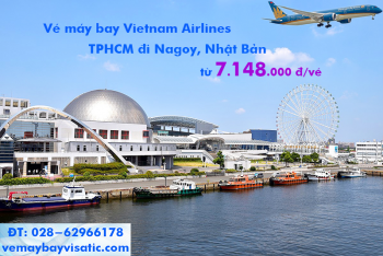 Giá vé máy bay Vietnam Airlines TPHCM đi Nagoya, Nhật từ 7.148.000 đ