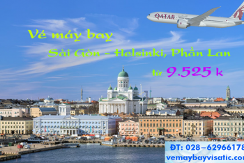 Vé máy bay Sài Gòn TPHCM đi Helsinki, Phần Lan giá rẻ từ 9525k