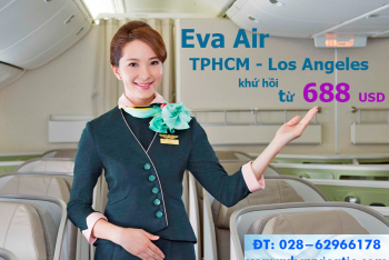 Vé máy bay từ TPHCM đi Los Angeles khứ hồi Eva Air K. mãi từ 688 USD
