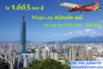 Vietjet Air khuyến mãi vé máy bay Sài Gòn Đài Bắc từ 1.663k