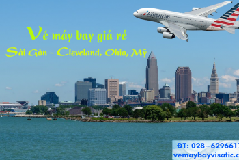 Vé máy bay từ TPHCM đi Cleveland, Ohio, Mỹ giá rẻ từ 12.420k