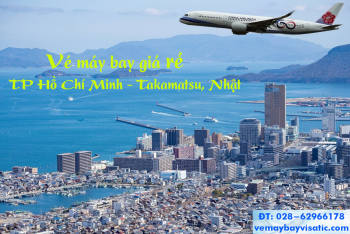 Vé máy bay TPHCM đi Takamatsu, Nhật giá rẻ China Airlines từ 5.560k